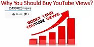 Why You Should Buy YouTube Views?
