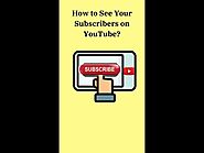 How to See Your Subscribers on YouTube? #shorts