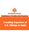 Passivation of S.S. Fiitings - A Guide by Leading Indian Exporters