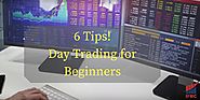 6 Tips Day Trading for Beginners