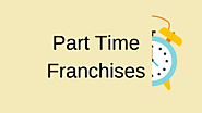 UK Part Time Franchises