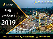 Perform Hajj Comfortably With Reliable Hajj Packages 2019