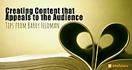 Creating Content that Appeals to the Audience: Tips from Barry Feldman [Podcast Summary]