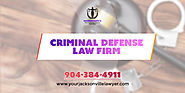 Criminal defense Lawyer Jacksonville | Criminal attorney Orange Park Florida