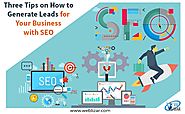 Three Tips on How to Generate Leads for Your Business with SEO - Weblizar Blog