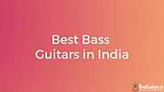 10 Best Bass Guitars in India for 2019 - BestGuitars.in