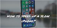 How to Speed Up a Slow iPhone? - Cre8tive Nerd