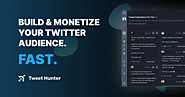 Tweet Hunter | Get More Twitter Followers | Tweets, Threads, Scheduler, Analytics