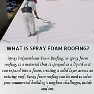 SPF Roofing | Spray Polyurethane Foam Roofing | Foam Roof Solutions