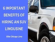 6 Important Benefits of Hiring an SUV Limousine |authorSTREAM