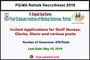 PGIMS Rohtak Recruitment 2019: Invited Applications for 976 Staff Nurses, Clerks, Steno and various posts - FREEJobAL...