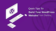 Quick Tips To Build Your WordPress Website From Starting | Posts by D Joshi | Bloglovin’