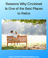 Reasons Why Cincinnati, Ohio Is One of the Best Places to Retire﻿