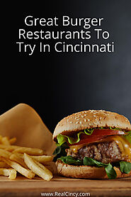 Check out some of these great burger options in Greater Cincinnati and Northern Kentucky
