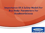 know the importance of the material for Bus Body profile
