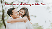 Meet Single Asian for Online Dating – Asian Dating