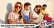 Need to enjoy? Play Free Casino Games Online