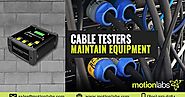 Cable Testing Equipment - Motion Labs
