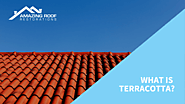 What is Terracotta? | Amazing Roof Restoration