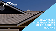 Advantages and Disadvantages of Colorbond Roofing