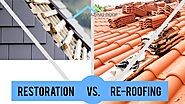 Restoration vs. Re-roofing | Amazing Roof Restoration