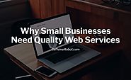 Why Small Businesses Need Quality Web Services | CoffeeBot Solutions