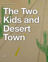 iTunes - Books - The Two Kids and Desert Town by Mr. Smith's 5th Grade Class