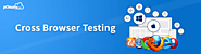 Why Choose Automation for Cross Browser Testing - pCloudy