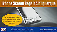 iPhone Screen Repair Albuquerque | Call - 505-336-1907 | abqphonerepair.com