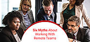 Myths About Remote Teams - Technomine | Technomine