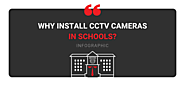 Infographic - Why install CCTV cameras in schools? - Technomine
