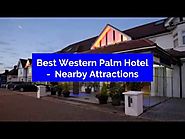 Palm Hotel's Nearby Attractions