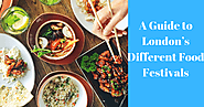 A Guide to London’s Different Food Festivals