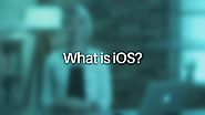 What is iOS Operating System