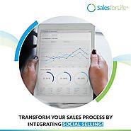 Transform Your Sales Process By Integrating Social Selling