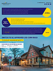 Switch to UL Approved LED Corn Bulb to Ensure Maximum Safety