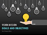 Vision Mission Goals And Objectives PowerPoint Presentation Slides | PowerPoint Slide Templates Download | PPT Backgr...