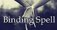 Binding Spells To Make Someone Love You Forever – Spells and Psychics