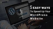5 Easy Ways To Speed Up Your WordPress Website | Posts by SFWPExperts | Bloglovin’