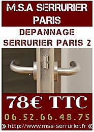 Serrurier Paris 2 - MSA - Ouverture de Porte 78€ TTC