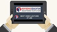 BEST VIDEO LECTURE FOR IIT JEE