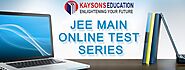 Online Test Series By Kaysons Education For IIT JEE (JEE Main, JEE Advanced)
