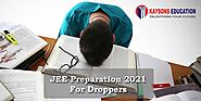 Get effective ways to JEE preparation for droppers