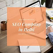 Tech India Infotech - Build a strong identity with SEO Company in Delhi