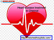 Heart disease treatment in Chennai