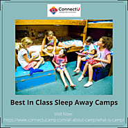 Best In Class Sleep Away Summer Camps By ConnectU Camp