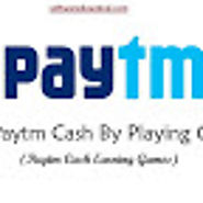 Best Paytm Cash Earning Games ~ Software Download
