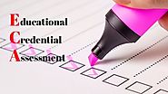 What is the Educational Credential Assessment