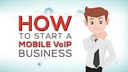 How to start a VoIP business