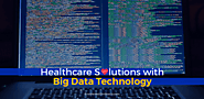 Infographic : How Big Data Will Change Healthcare and Improve Patient Care